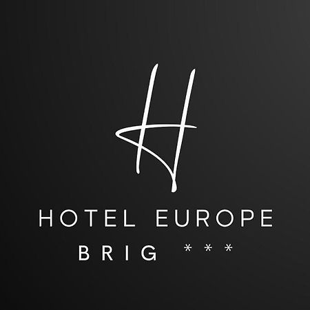 Hotel Europe Brig Kültér fotó